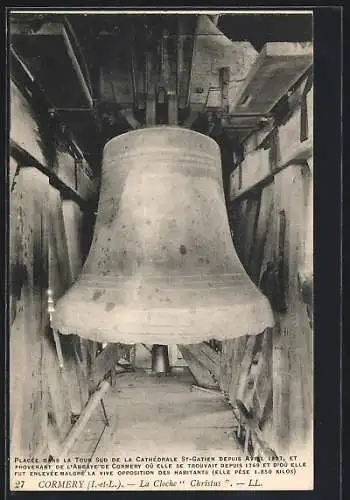 AK Cormery, La Cloche Christus de la cathédrale St-Gatien, 1350 kilos