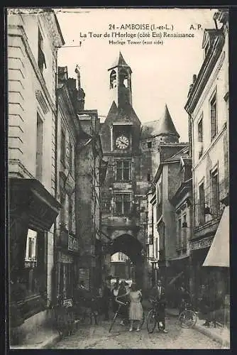 AK Amboise, La Tour de l`Horloge (côté Est) Renaissance