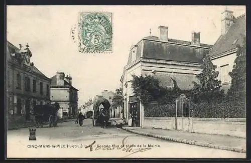 AK Cinq-Mars-la-Pile, Grande Rue et place de la Mairie