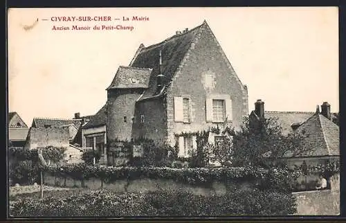 AK Civray-sur-Cher, La Mairie Ancien Manoir du Petit-Champ