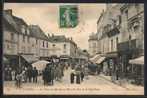 AK Loches, La Place du Marché-au-Blé et la Rue de la République