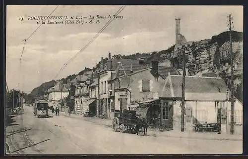 AK Rochecorbon, La Route de Tours et la Lanterne (Côté Est)