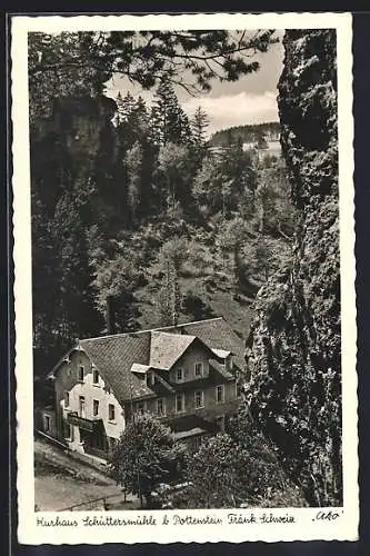 AK Pottenstein /Fränk. Schweiz, Gasthof Kurhaus Schüttersmühle
