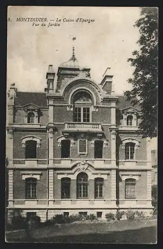 AK Montdidier, La Caisse d`Epargne, Vue du Jardin