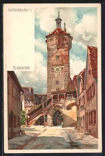 Künstler-AK Karl Mutter: Rothenburg / Tauber, Blick zum Klingenthor