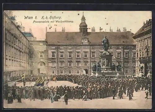 AK Wien, K. k. Hofburg, Franzensplatz mit Wacheablösung