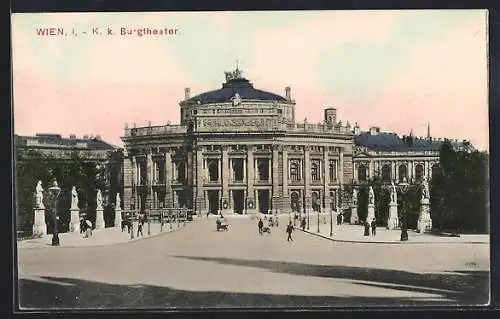 AK Wien, K. k. Burgtheater mit Strassenpartie