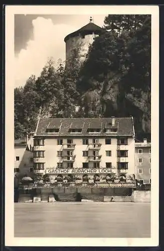 AK Kufstein, Gasthof Auracher Löchl mit Festung