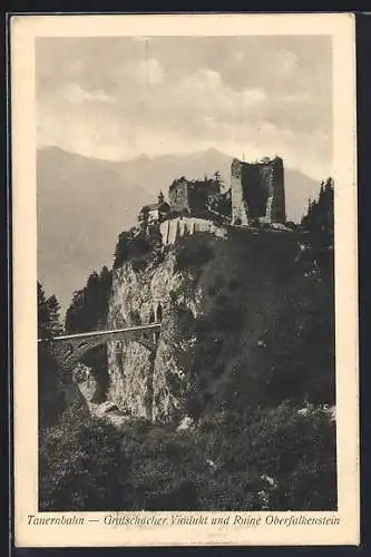 AK Oberfalkenstein /Tauernbahn, Gratschacher Viadukt und Ruine