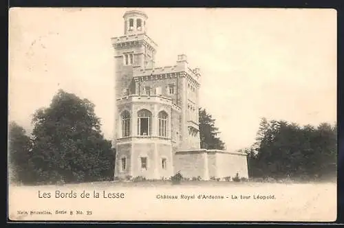 AK Hoyet, Chateau Royal d`Ardenne, Les Bords de la Lesse, La tour Léopold