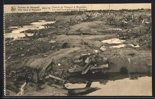 AK Nieuport, Ruines, Chemin de Nieuport à Westende, 1914-18