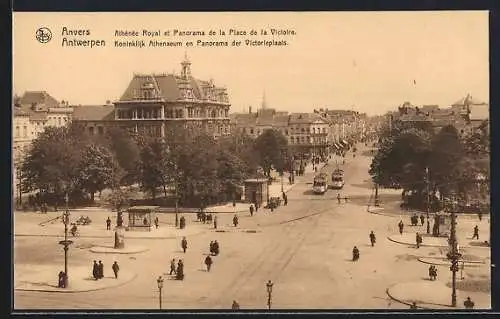 AK Anvers, Athénée Royal et Panorama de la Place de la Victoire, Strassenbahn