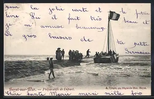 AK Heyst-sur-Mer, Préparatifs de Départ