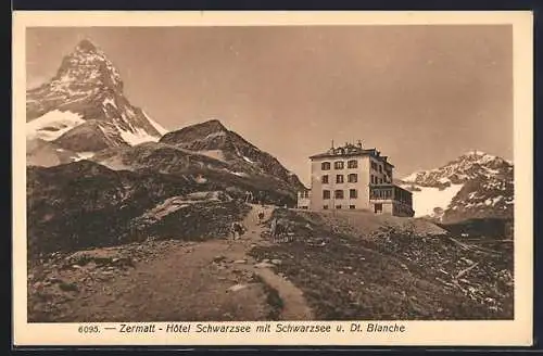 AK Zermatt, Hotel Schwarzsee mit Schwarzsee und Dt. Blanche