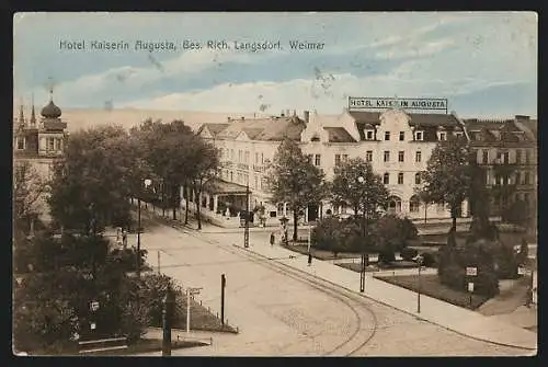 AK Weimar / Goethe, Hotel Kaiserin Augusta mit Strassenpartie