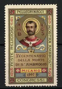 Reklamemarke Mailand - Milano, XV Centenario della Morte di S. Ambrogio, Porträt von S. Ambrogio