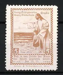 Reklamemarke Grado, Evang. Predigtstation Evang. Kinderheim, Jesus zeigt den Weg