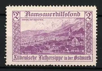 Reklamemarke Ramsau, Ramsauerhilfsfond, Landschaft mit Kirche und Dachstein