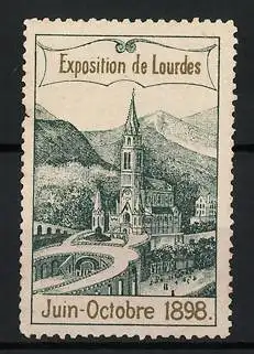 Reklamemarke Lourdes, Exposition de Lourdes, Basilika 1898