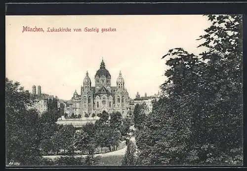 AK München, Lukaskirche vom Gasteig gesehen