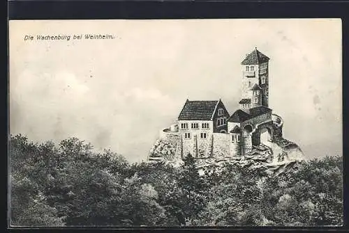 AK Weinheim / Bergstrasse, Ansicht der Wachenburg