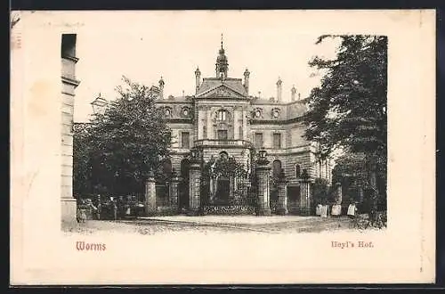 AK Worms, Heyl`s Hof im leichte geprägten Rahmen