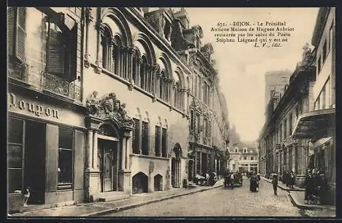 AK Dijon, Le Présidial, Maison de Hugues Aubriot restaurée par Stéphane Liégeard