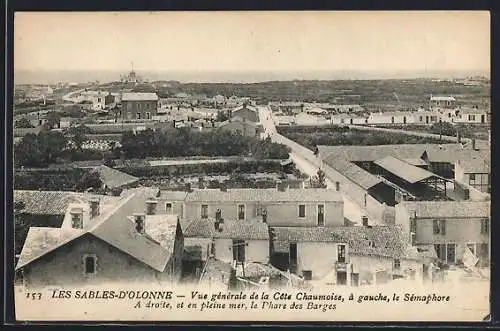 AK Les Sables-d`Olonne, Vue générale de la Côte Chaumoise, Sémaphore et Phare des Barges en mer