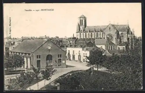 AK Montaigu, Vue sur l`église et les bâtiments environnants