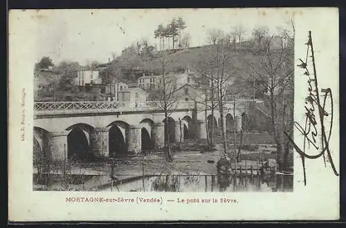 AK Mortagne-sur-Sèvre, Le pont sur la Sèvre