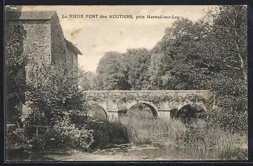 AK Mareuil-sur-Lay, Le vieux pont des Moutiers et le paysage environnant