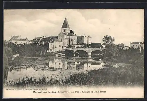 AK Mareuil-sur-le-Lay, Le Pont, l`Église et le Château