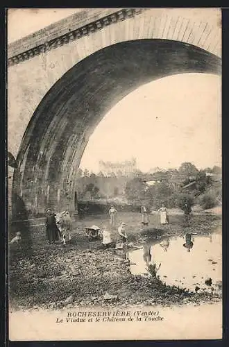 AK Rocheservière, Le Viaduc et le Château de la Touche