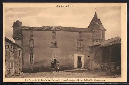 AK Le Colombier, Ferme du Colombier en Vendée, ancienne propriété de la famille Clemenceau