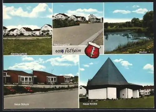 AK Astheim / Hessen, Neue Schule, Neue Kirche, Weiher