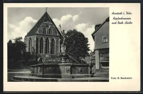 AK Arnstadt i. Thür., Hopfenbrunnen und Bachkirche