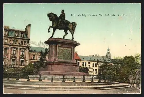 AK Elberfeld, Kaiser Wilhelmdenkmal vor dem Hotel Weidenh.