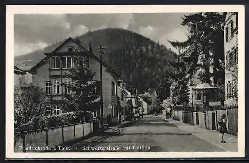 AK Friedrichroda i. Thür., Schweizerstrasse mit Gottlob