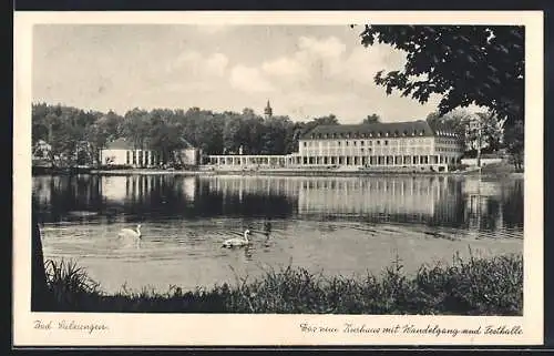 AK Bad Salzungen, Das neue Kurhaus mit Wandelgang und Festhalle