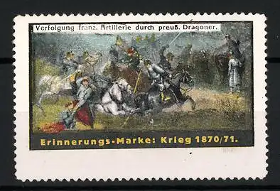 Reklamemarke Verfolgung franz. Artillerie durch preuss. Dragoner, Krieg 1870 /71