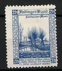 Reklamemarke Fadinger-Bund, Seebacher-Moos, Landschaft mit Bäumen und Wassergraben