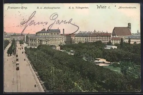 AK Wien, Franzens-Ring, K. k. Hofburgtheater, K. k. Volksgarten, Minoritenkirche