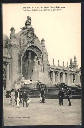 AK Marseille, Exposition Coloniale 1906, Entree de la Salle des Fetes au Grand Palais