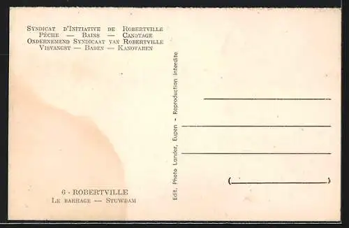 AK Robertville, Le Barrage