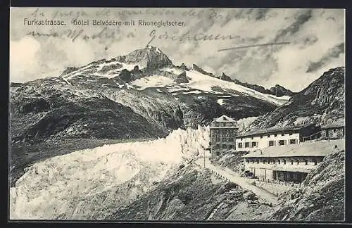 AK Furkastrasse, Hotel Belvedere und Rhonegletscher