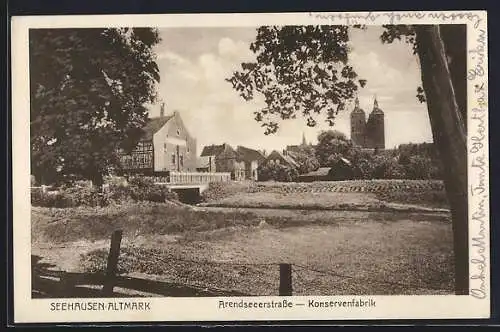 AK Seehausen /Altmark, Konservenfabrik in der Arendseerstrasse