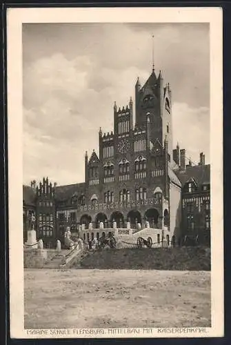 AK Flensburg, Marine-Schule, Mittelbau mit Kaiserdenkmal
