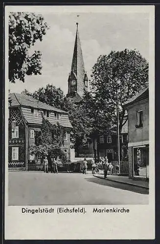 AK Dingelstädt /Eichsfeld, Marienkirche mit Strassenpartie