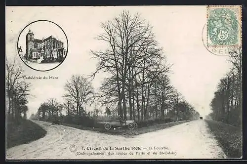 AK La Fourche, Circuit de la Sarthe 1906 /Autorennen, Embranchement des routes de Paris et de St-Calais