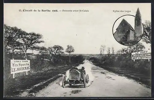 AK St. Calais, Circuit de la Sarthe 1906, Eglise des Loges, Motiv vom Autorennen, Reklametafeln